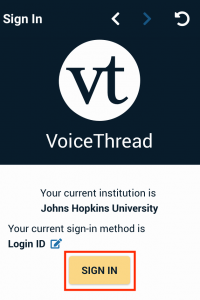 Select Sign In to log into VoiceThread.