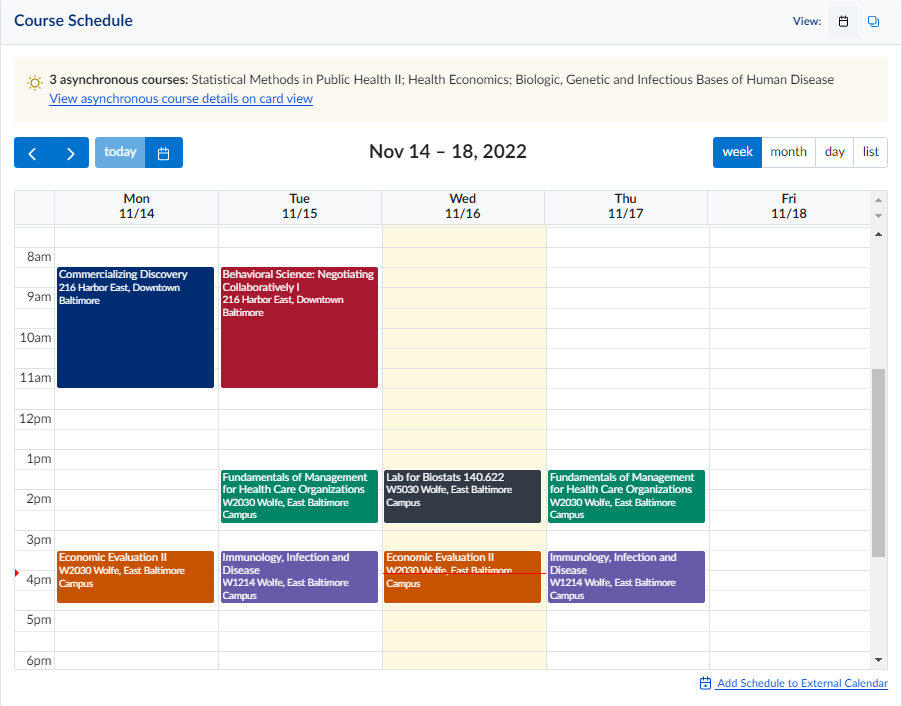 The course schedule feature provides students with a mobile friendly view of their course schedule in either a calendar or card view. Special attention is given to asynchronous courses with no set time. Clicking on a course opens a summary of the course details with links to external systems. Students can also link this content into the calendar of their choice.